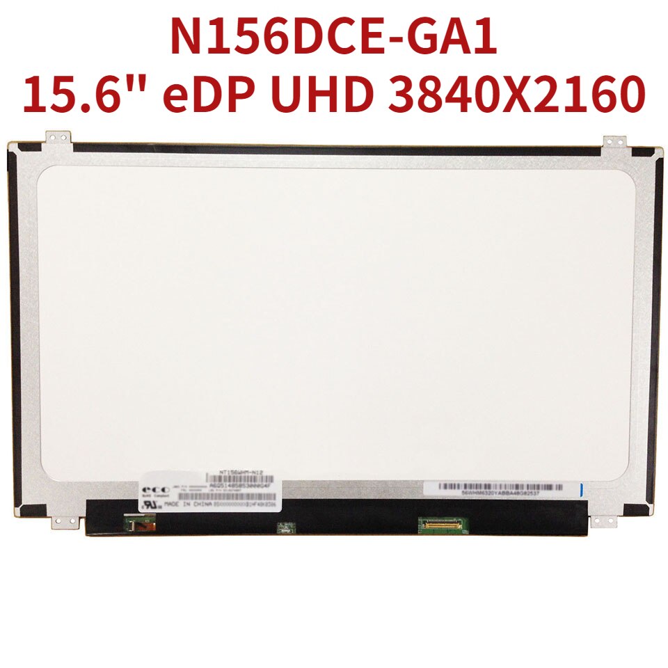 N156DCE-GA1 N156DCE GA1 IPS LED ũ LCD ÷ Ʈ Ʈ 15.6 &eDP UHD 3840X2160 ü